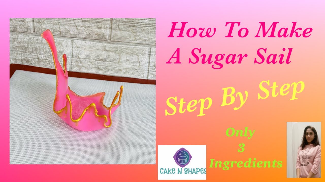 How to make Sugar Sail for cake | සිංහල |  Cakenshapes Episode 71