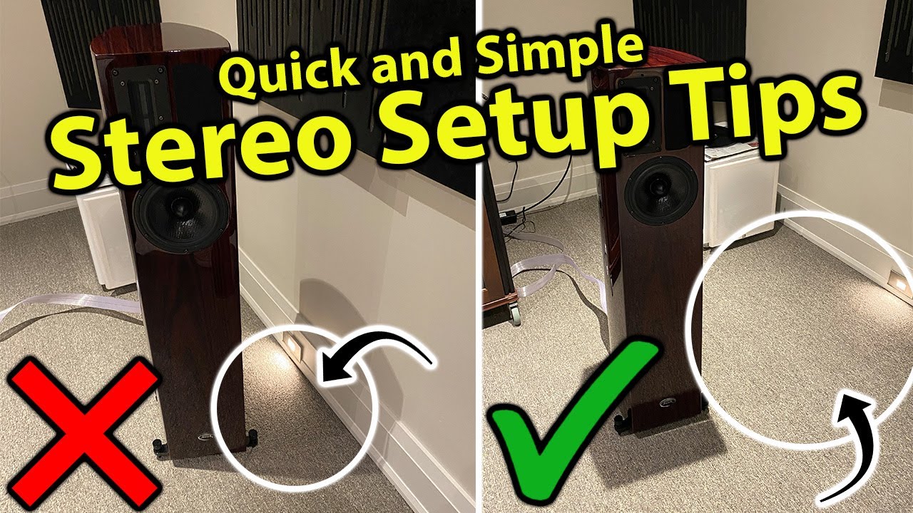 Stereo Setup Tips and Tricks! Improving your sound for FREE!