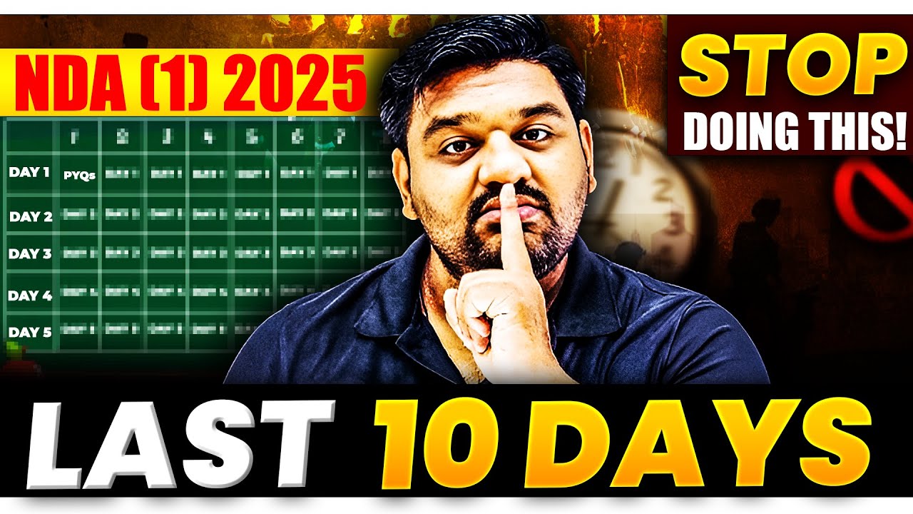 NDA - Last 10 Days Masterplan🔥| Score 400+ in NDA 2025| Mayank Sir | NDA Strategy🏆