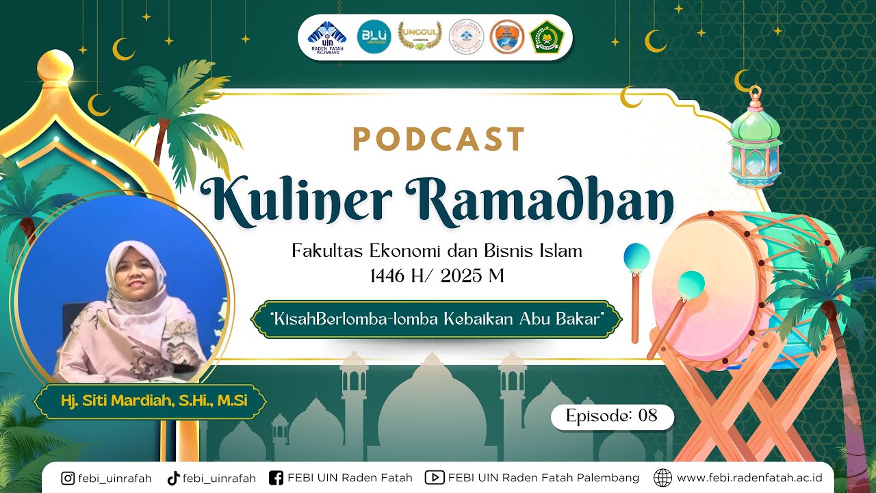 #KULINERFEBI Kisah Berlomba-lomba Kebaikan Abu Bakar || Hj. Siti Mardiah, S.Hi., M.Si. || Eps. 08