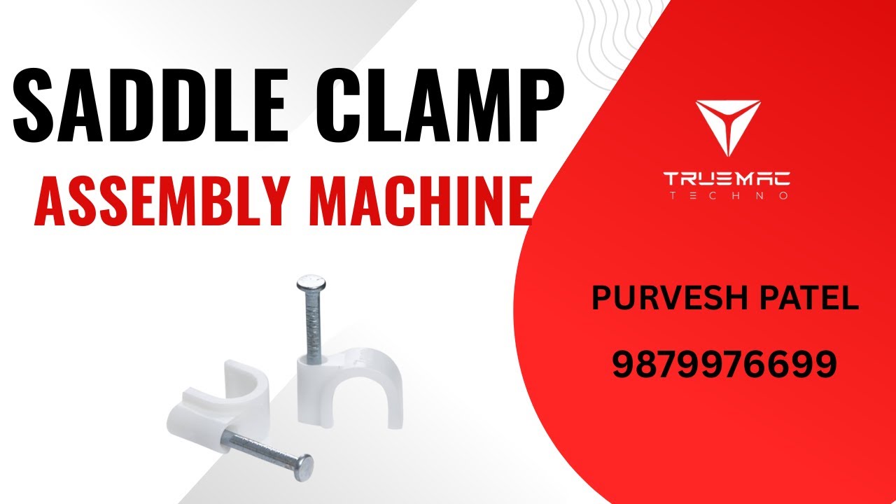 SADDLE CLAMP ASSEMBLY MACHINE / DOUBLE NAIL ASSEMBLY MACHINE  ( 9879976699/ 9033811731 )