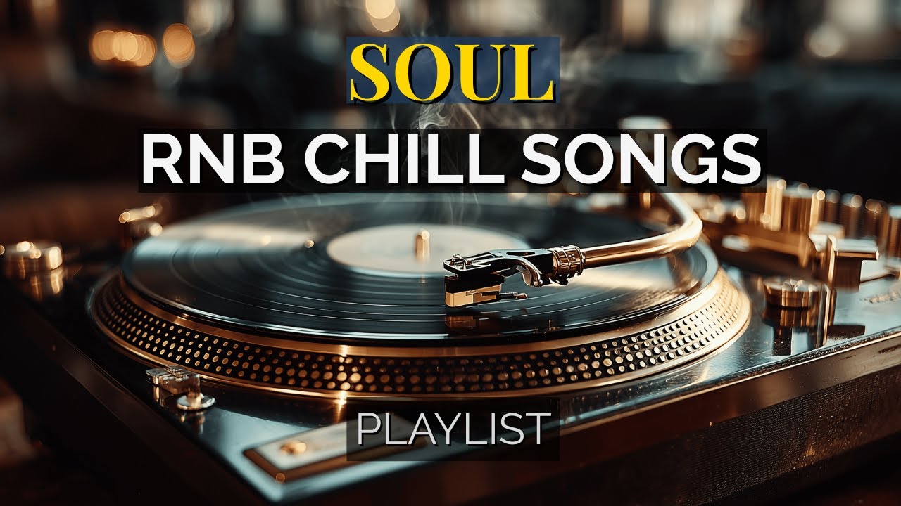 RNB Chill Vibes &bull; Smooth Soul & Deep Emotions for Late Nights