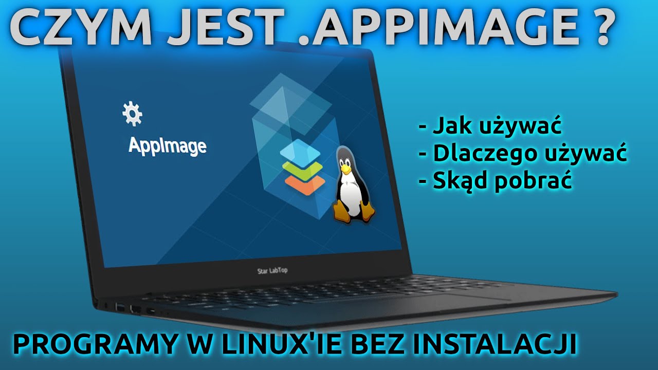 Cz.1 Appimage - Czym są aplikacje portable w Linuksie, jak używać i skąd pobrać. Każda dystrybucja