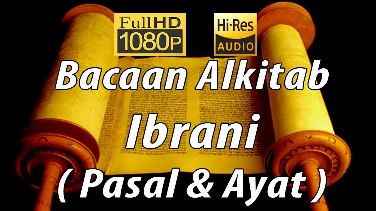 Alkitab Suara - Ibrani  Full HD, pasal & ayat