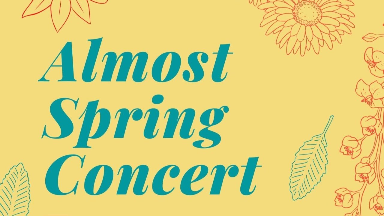 LCCB Almost Spring Concert 2022