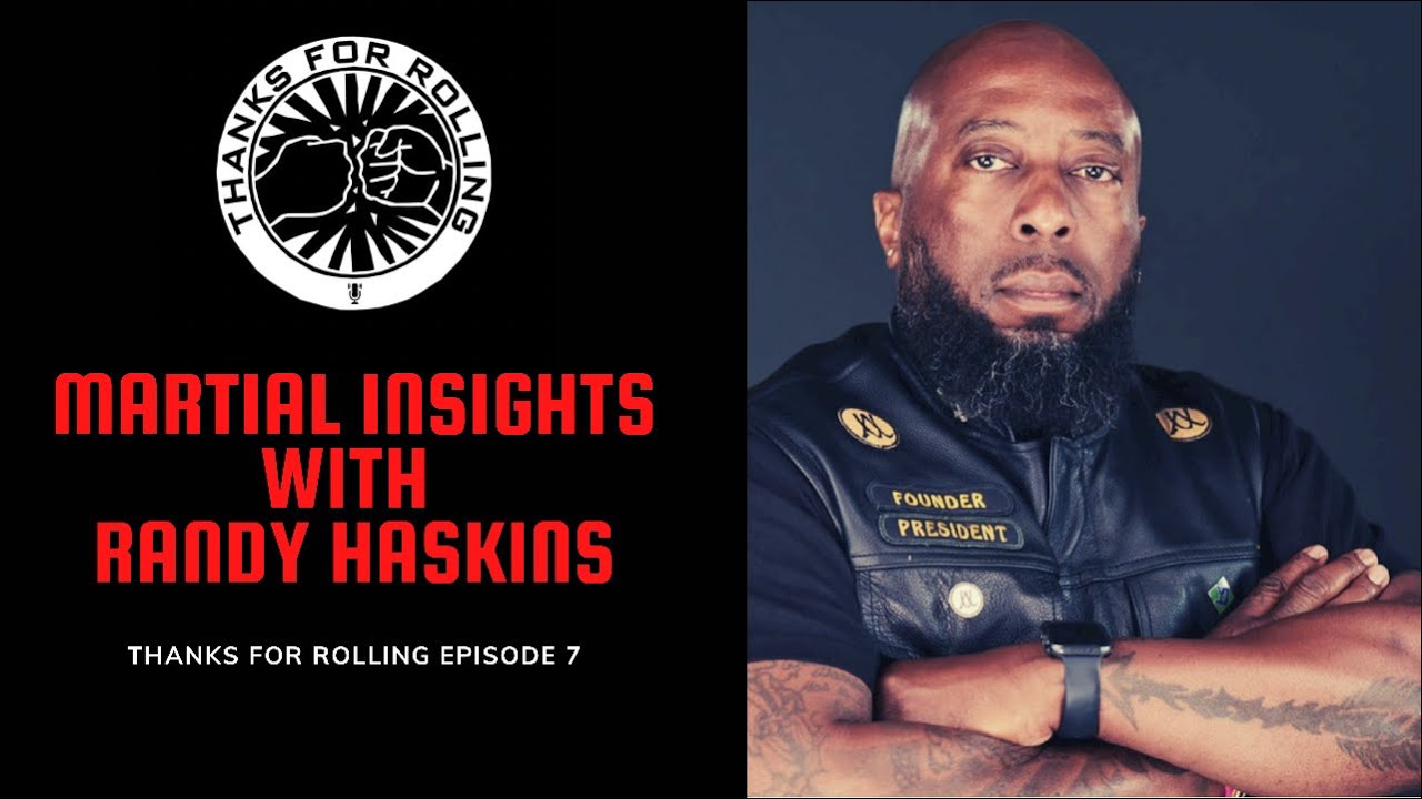 Ep 7 - Martial Science with Randy Haskins