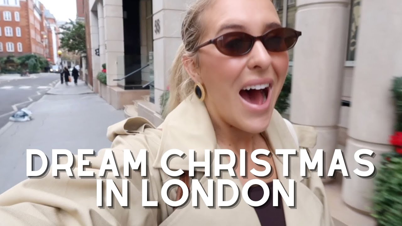 День девочек Dream London &mdash; Рождество в Ковент-Гардене &mdash; Шопинг на Оксфорд-стрит &mdash; Зимняя страна ...