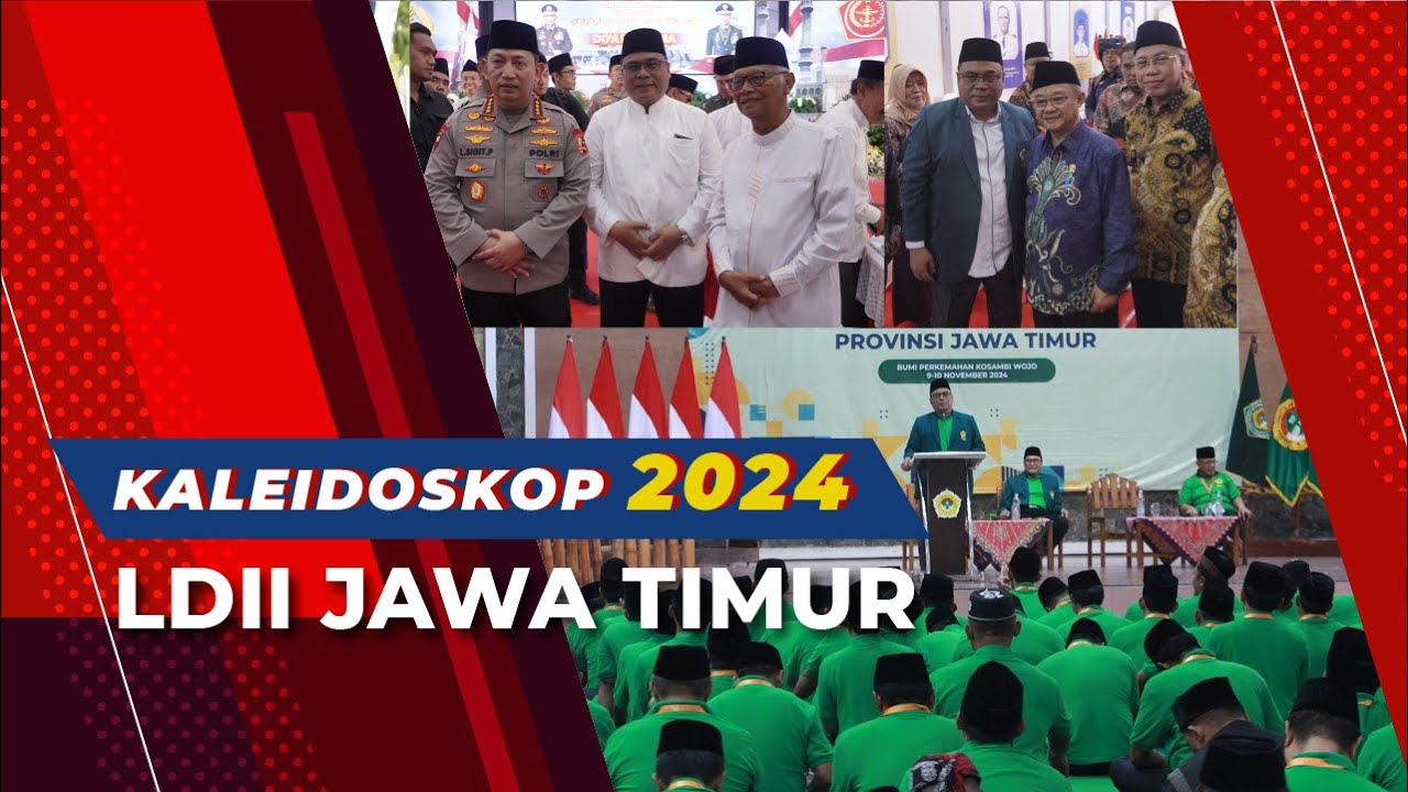 KALEIDOSKOP 2024 LDII JATIM