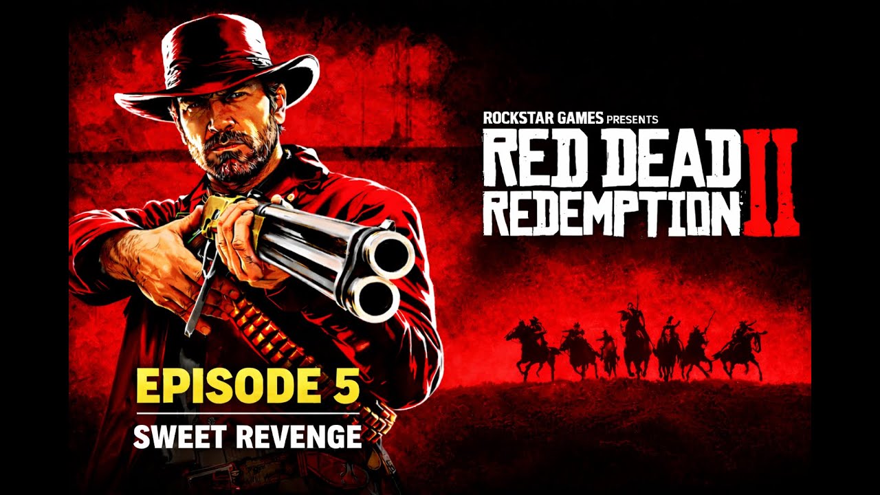Red Dead Redemption 2 Gameplay | Episode 5 – Sweet Revenge and A Fresh Beginning in a New City