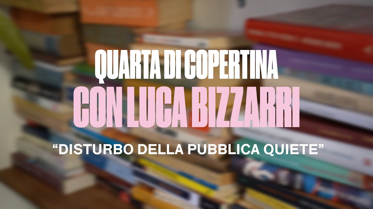 Quarta Di Copertina, LUCA BIZZARRI