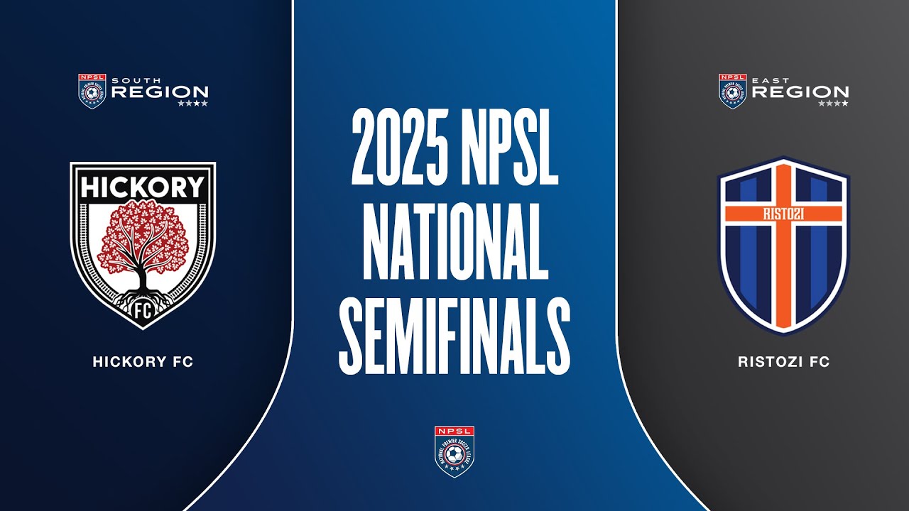 2025 NPSL Playoffs - National Semifinal - Hickory FC vs. Ristozi FC