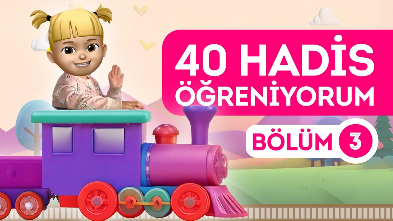 40 Hadis Ezberle - Bölüm 3  #çocuk #hadis #40hadis