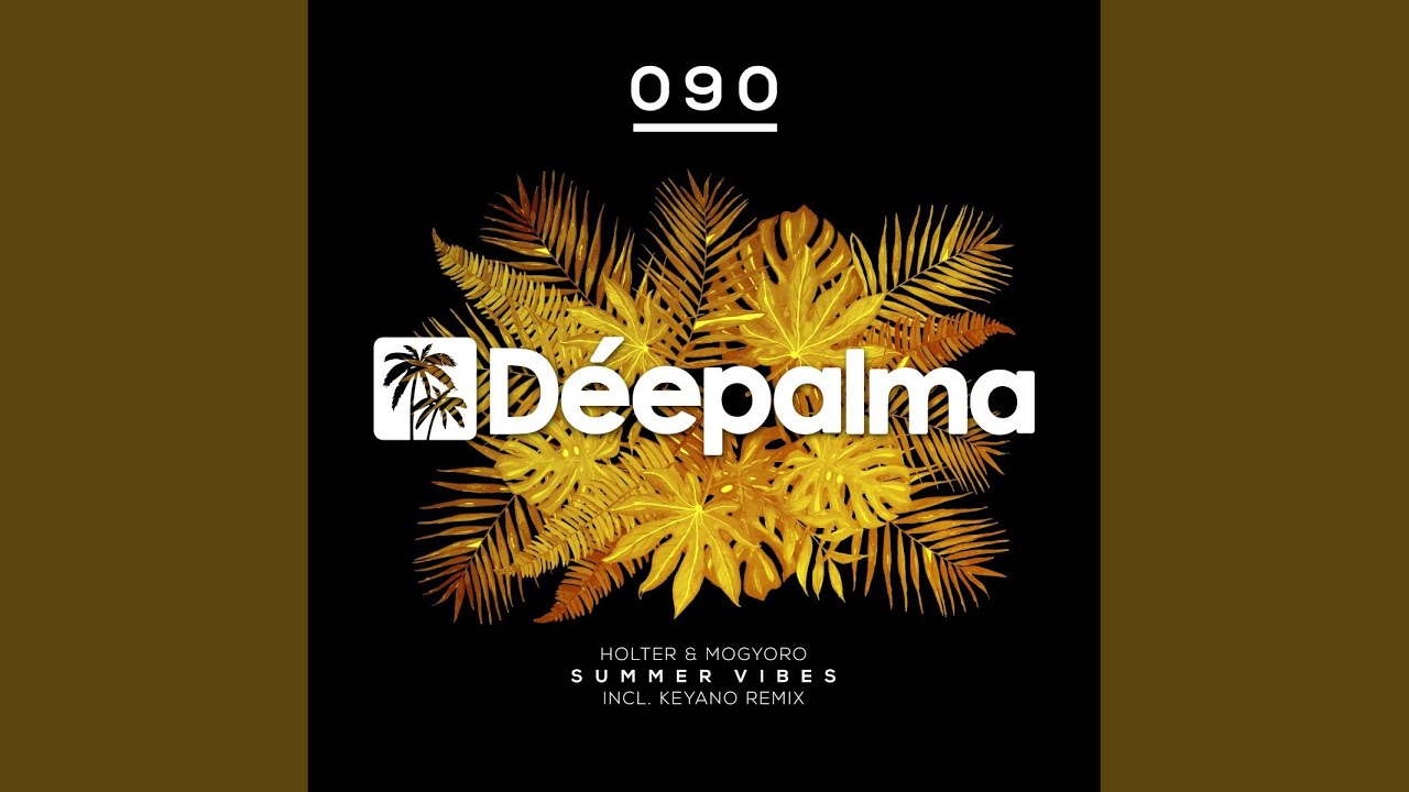 Summer Vibes (Keyano Extended Remix)