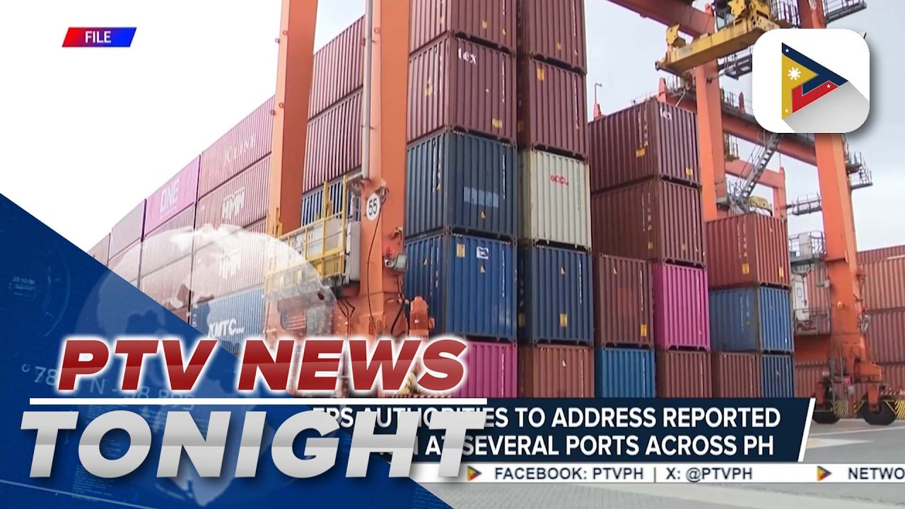 PBBM orders authorities to address reported congestion at several ports across PH