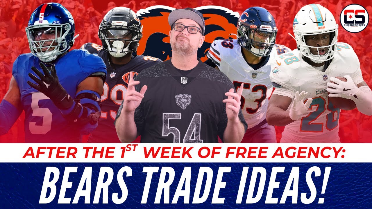 Top 5 Chicago Bears Trade Ideas AFTER 1st Wave Of NFL Free Agency! Realistic ways to FIX THE ROSTER!