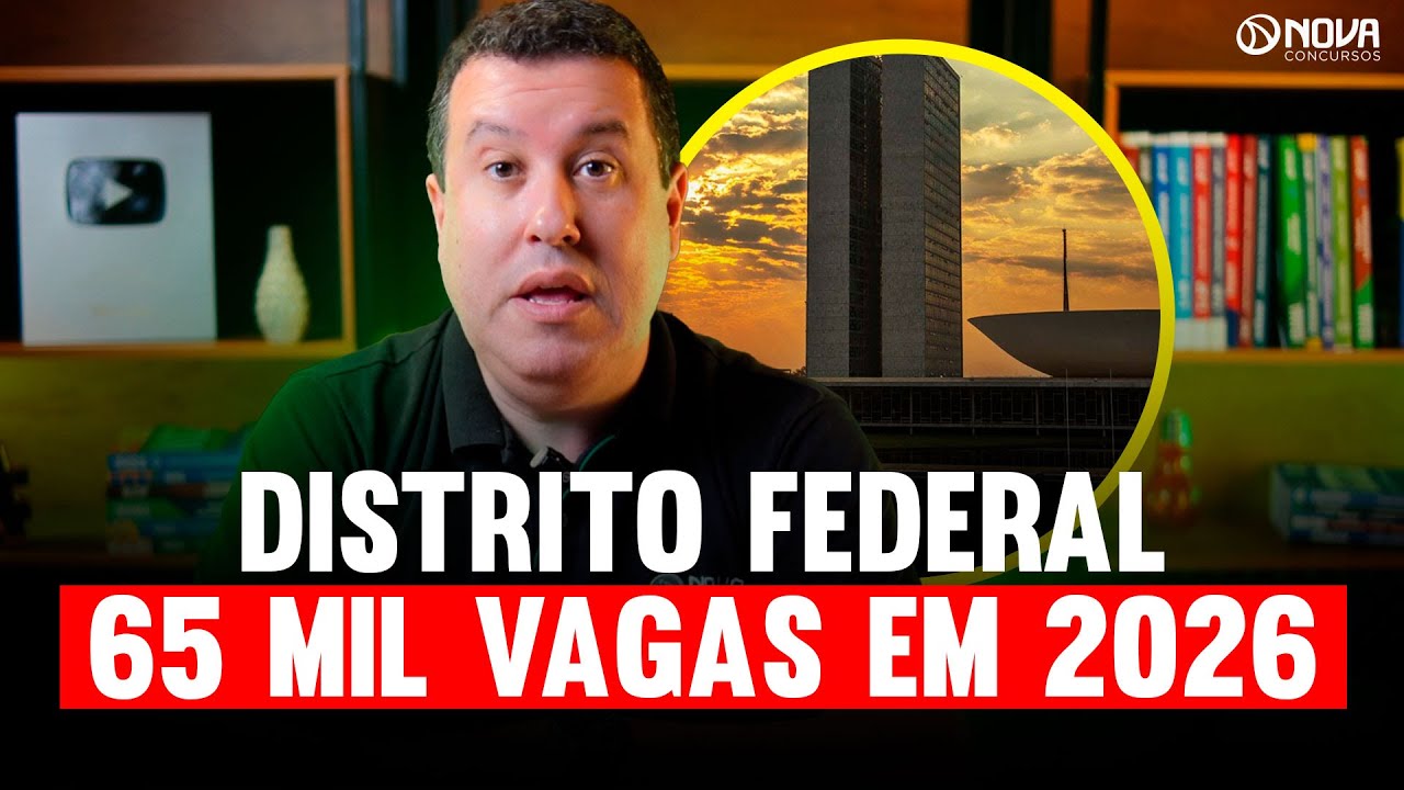 MAIS DE 65 MIL VAGAS PREVISTAS PARA O DISTRITO FEDERAL EM 2026 🔥