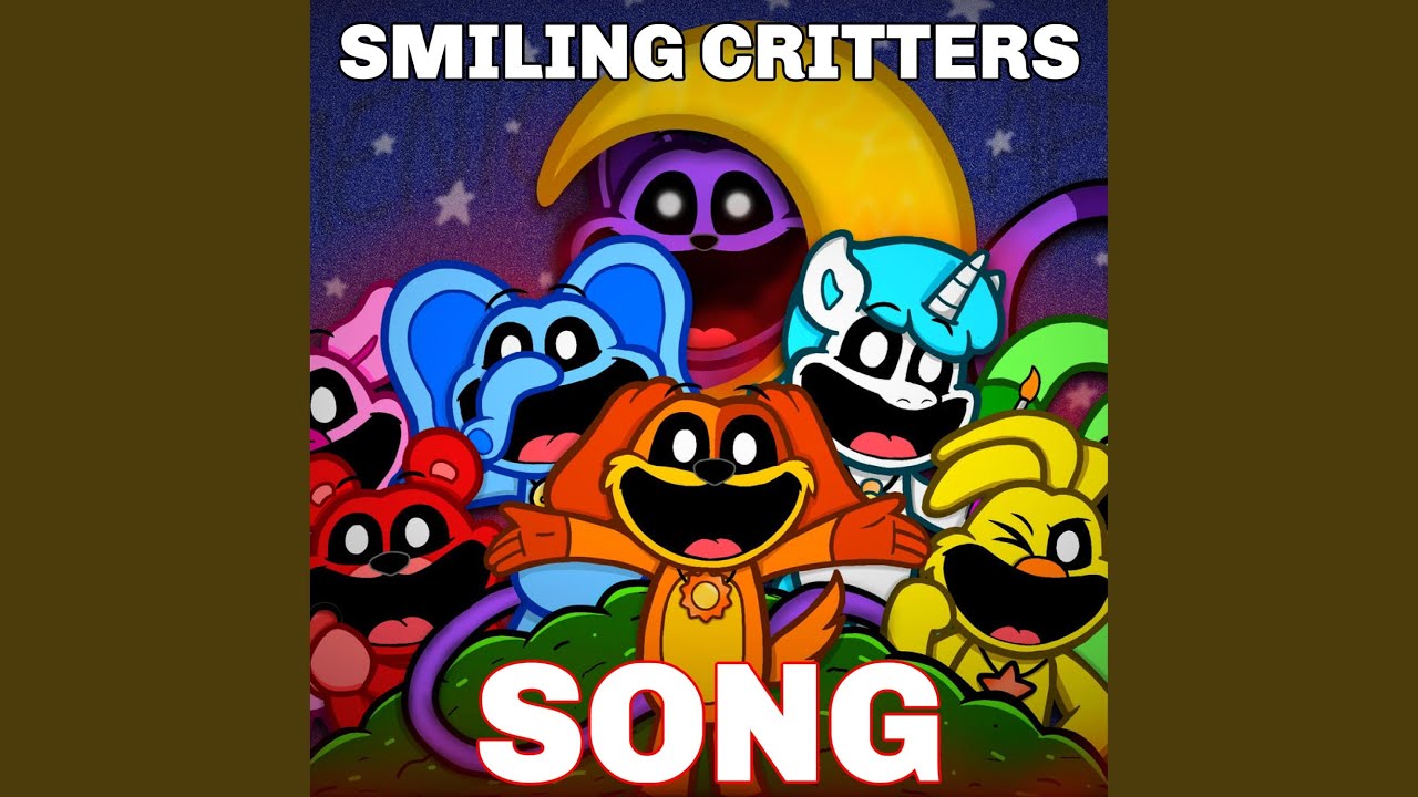 Smiling Critters Song (Poppy Playtime)