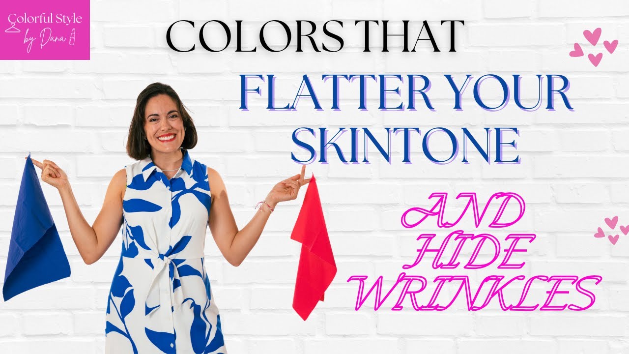 Colors That Flatter Your Skin and Hide Wrinkles
