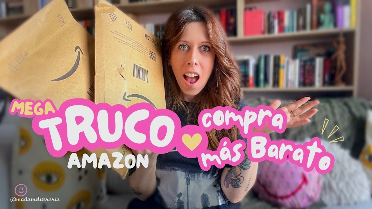 As&iacute; consigo libros m&aacute;s baratos en Amazon. Truco + UNBOXING | Madame Literaria