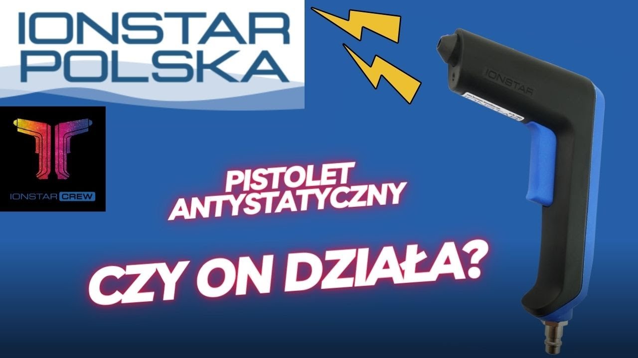 IONSTAR Pistolet Antystatyczny premium! (nie)Warto?