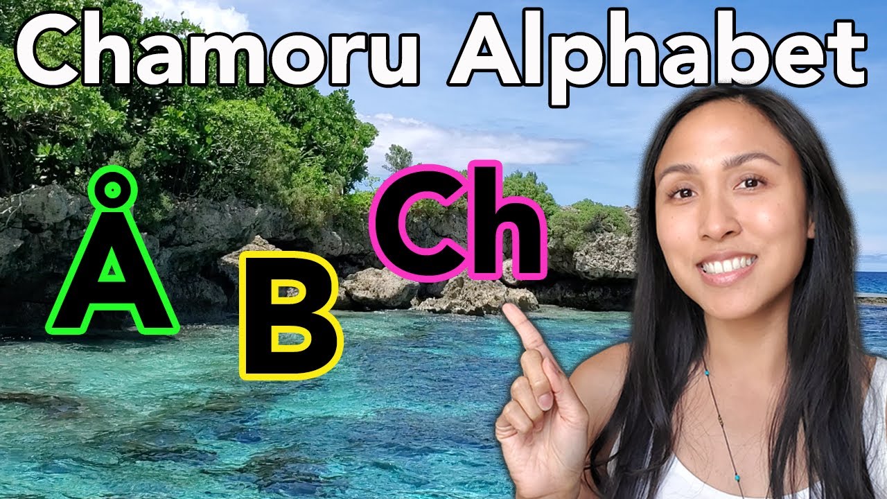 The Chamoru Alphabet for Beginners