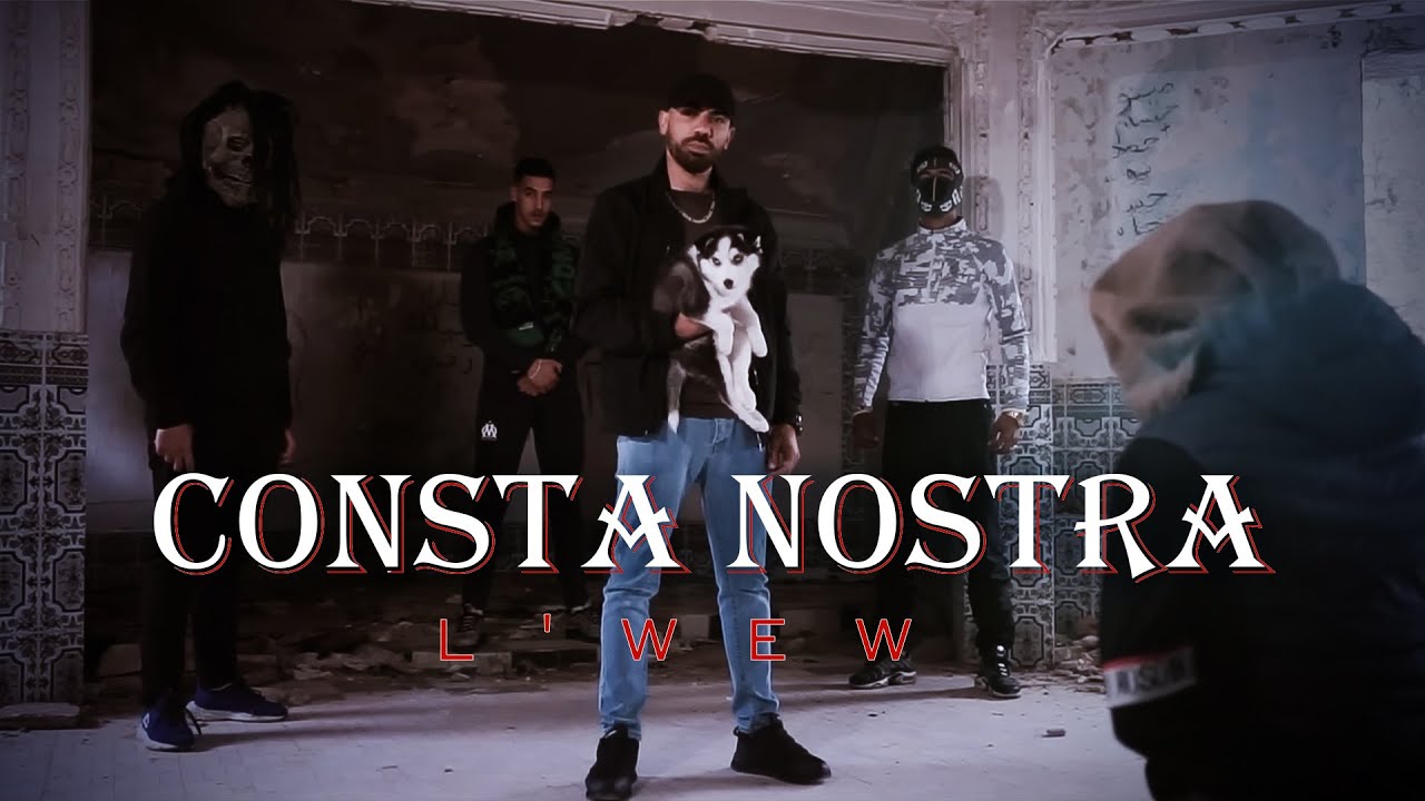 L'wew - Consta Nostra (Clip Officiel)