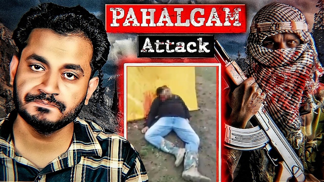 The Real Pahalgam HORROR (*Mature Audience Only*)