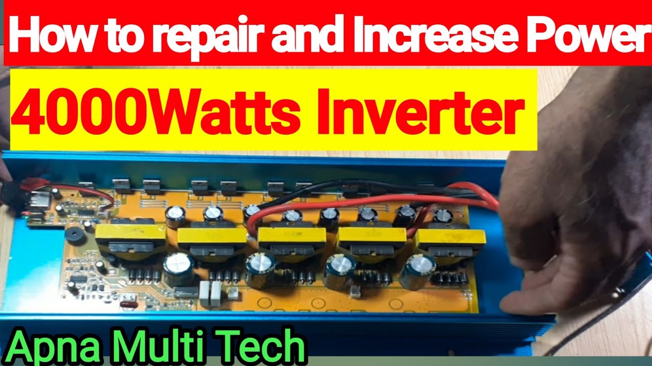 How to repair and Increase Power |Solar Inverter 4000watts