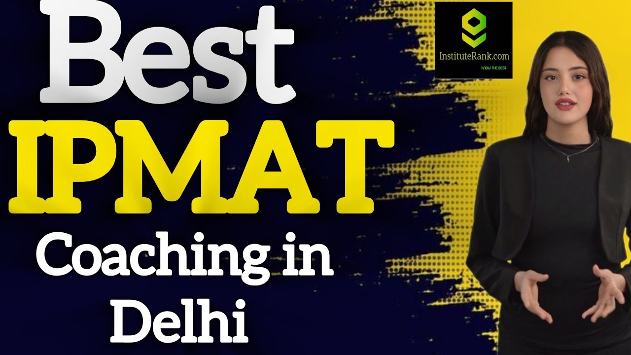 Best IPMAT Coaching in Delhi | Top IPMAT Coaching in Delhi #ipmat #delhi