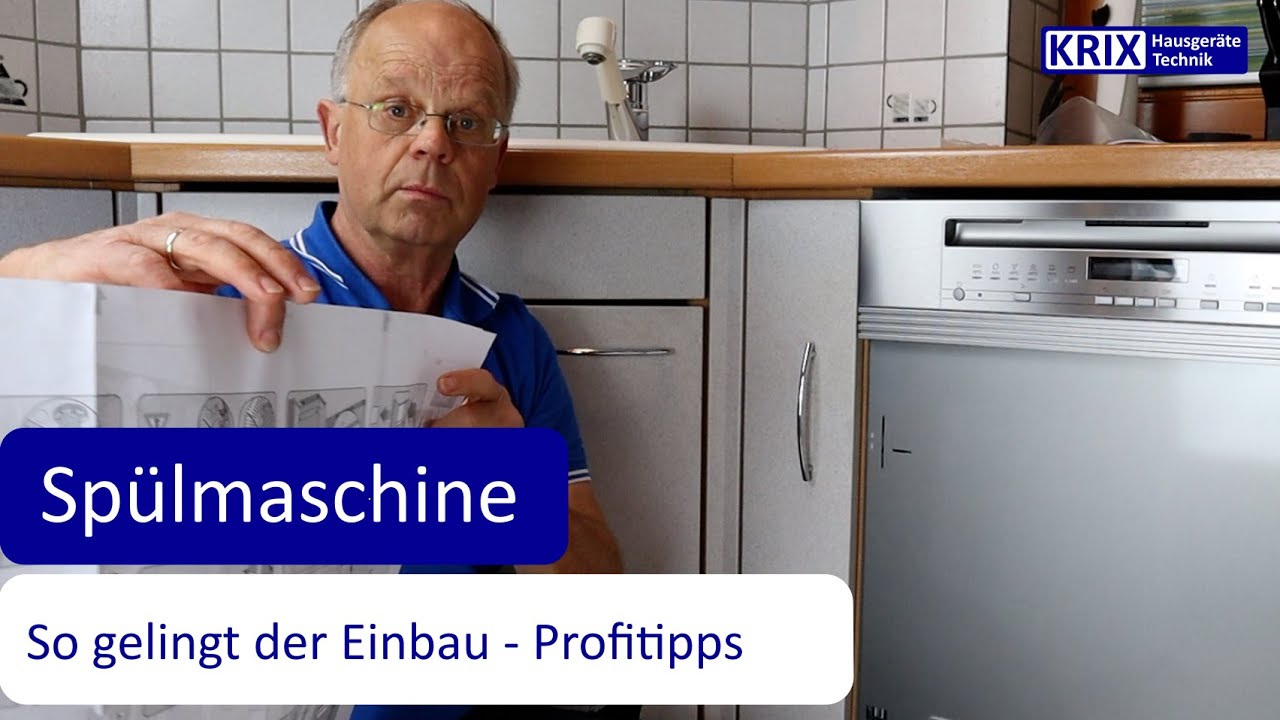 Spülmaschine einbauen -  einfache Anleitung vom Profi
