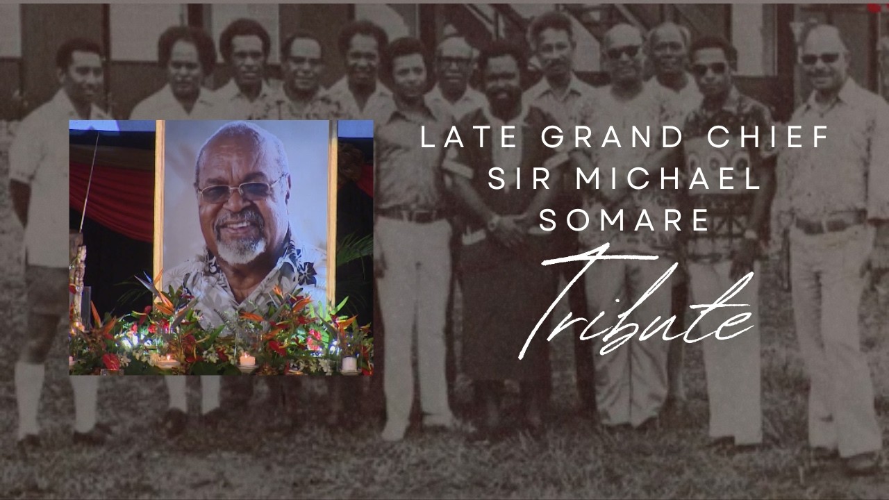 Lest We Forget: Remembering Grand Chief Sir Michael Somare