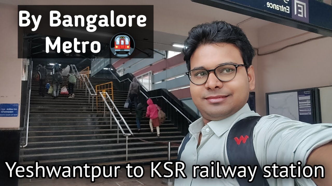 Yeswanthpur to KSR Bangalore by Metro Train Vlog | Metro From Yeshwantpur to City Railway Station