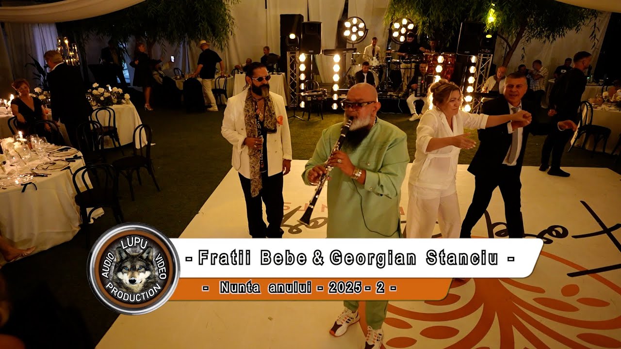 Fratii Bebe & Georgian Stanciu - 2 - Nunta anului 2 0 2 5