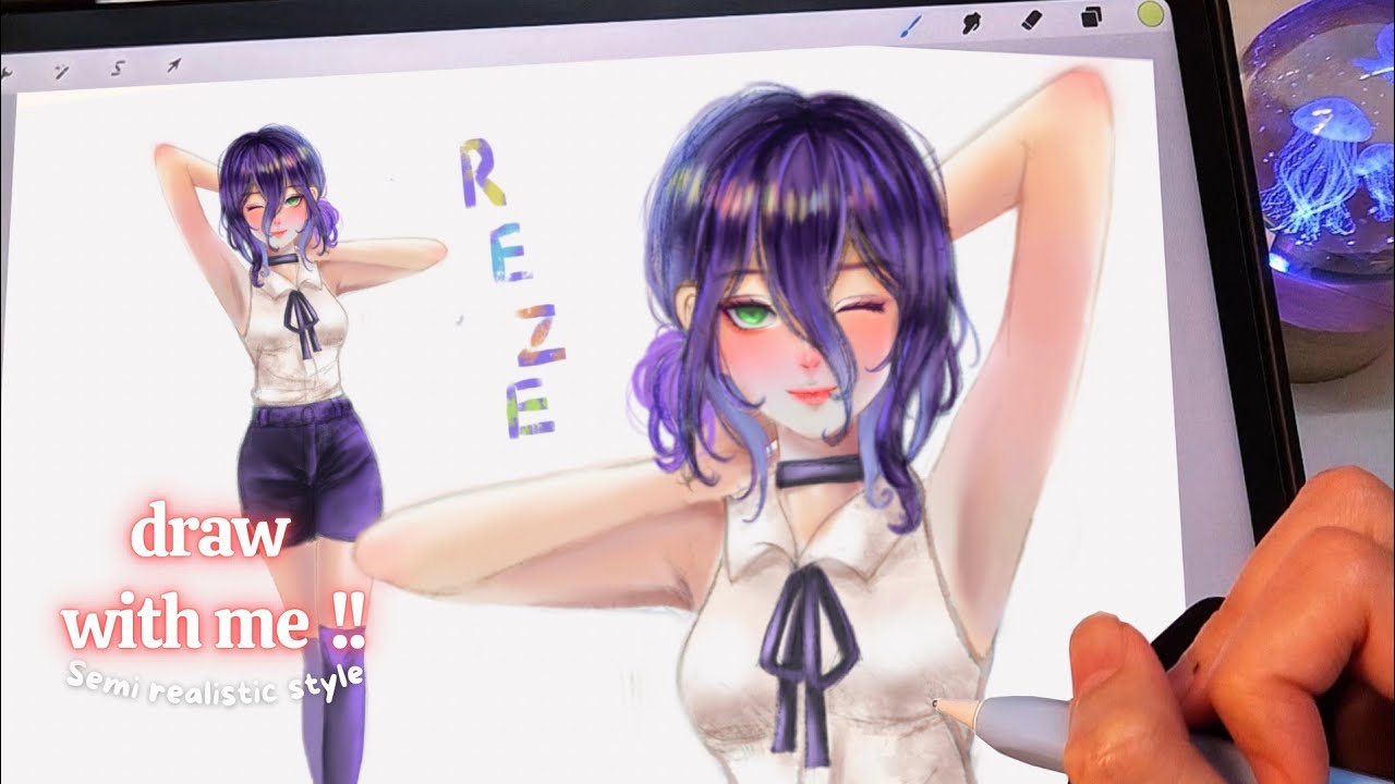 Draw With Me°☆ | Semi Realistic Style | Ipad Drawing 🧸💖| Reze Chainsaw Man