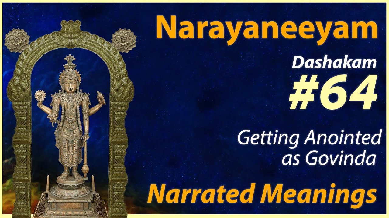 64. Govinda Abhishekah - Narrated Meanings - Narayaneeyam Dasakam 64