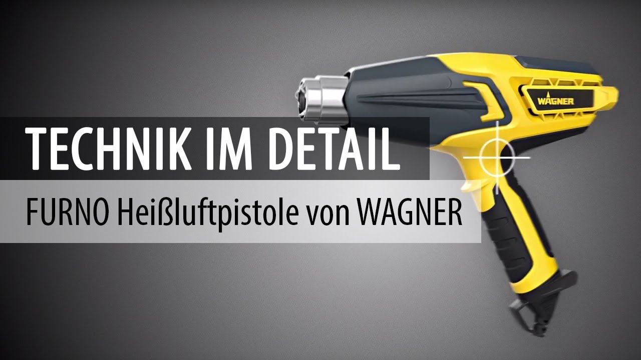 FURNO Heißluftpistolen von WAGNER - Technik im Detail