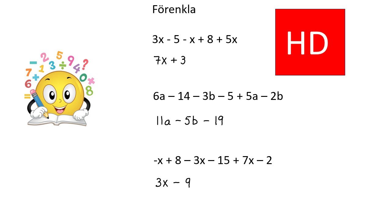 Mer förenkling av uttryck med variabler.  åk 8  (HD)