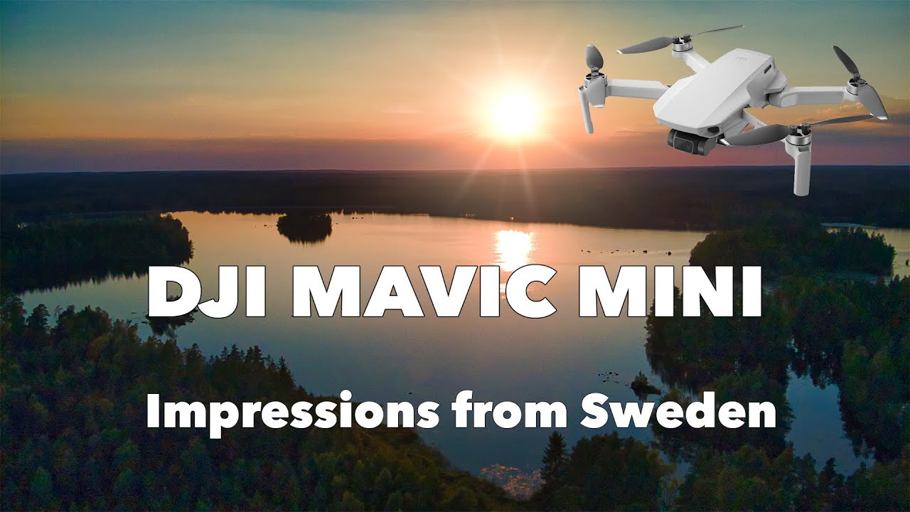 DJI MAVIC MINI - Impressions from Sweden