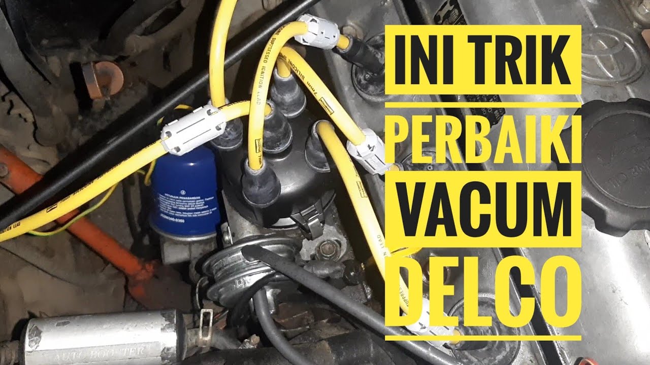 Cara perbaiki vacum delco rusak (kijang 5k, 7k dan lainnya)