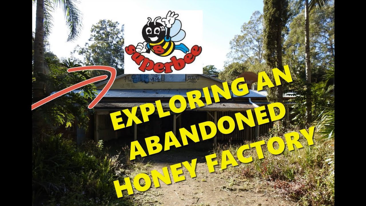 Exploring Abandoned Super Bees Honey Factory