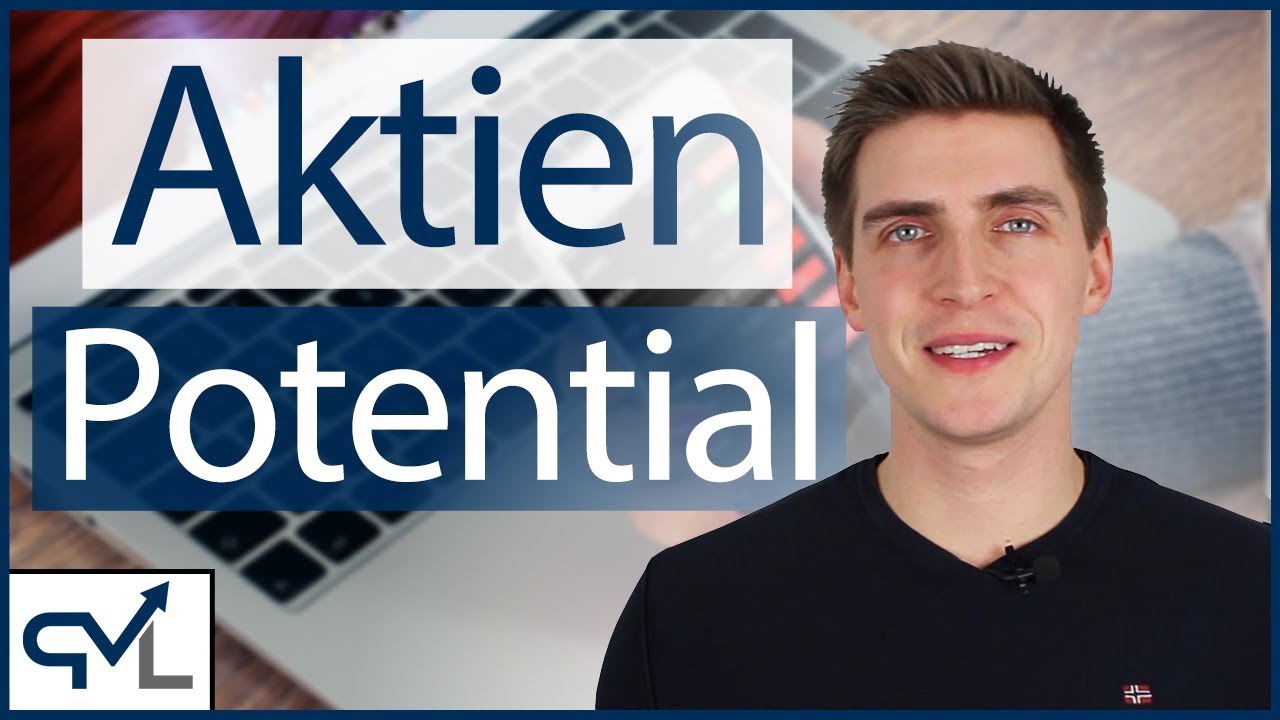 Aktien mit Potential finden (Mit Story & Beispiel aus dem Alltag)
