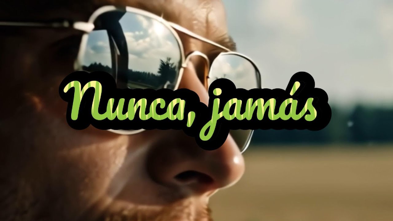 Nunca, jamás