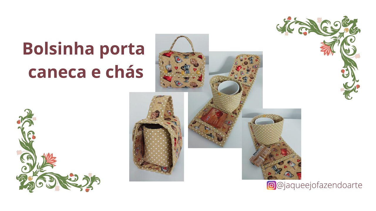 Como fazer Bolsinha porta caneca e chá - Aula 20 @jaqueejofazendoarte3991