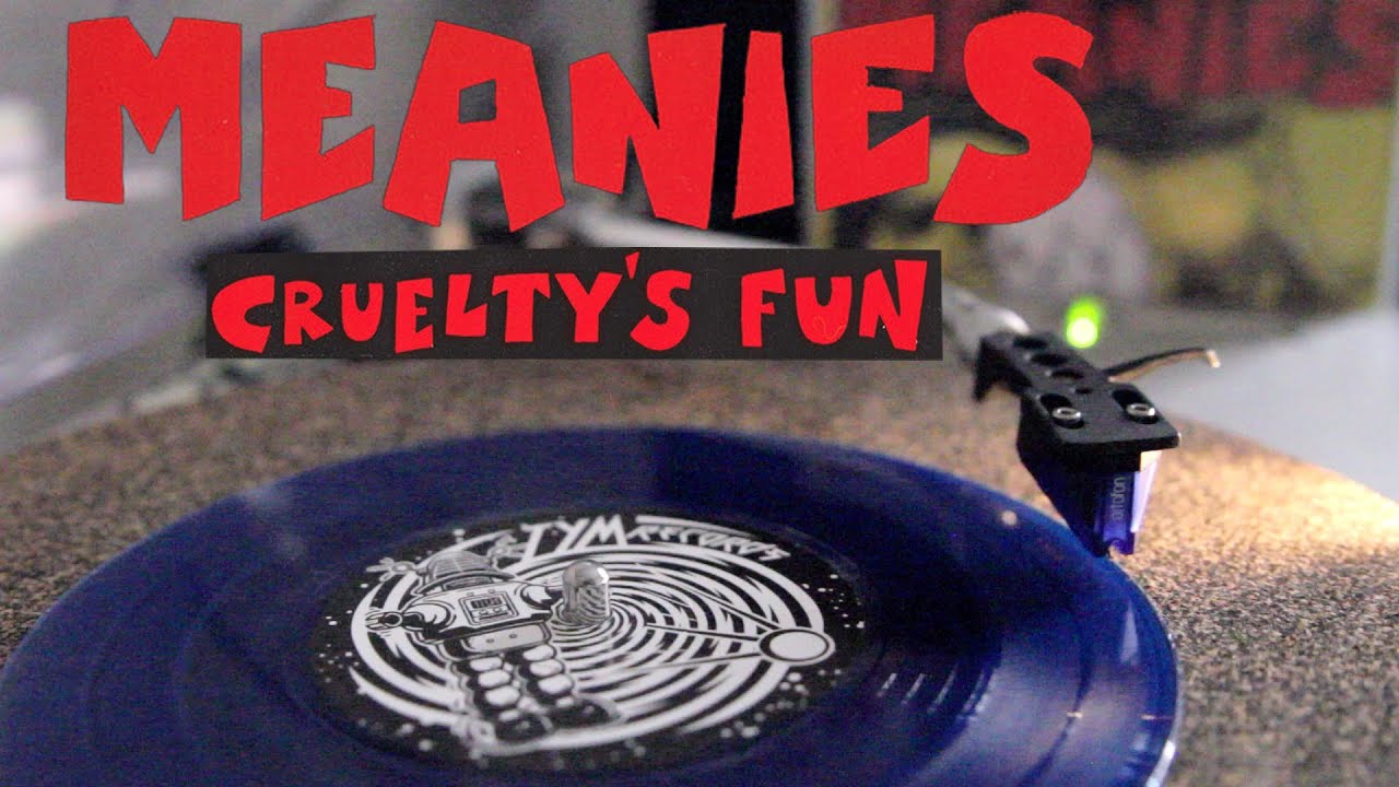 The Meanies: Cruelty's Fun EP (7