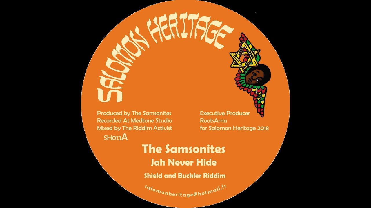 The Samsonites - Jah Never Hide & Shield And Buckler Riddim