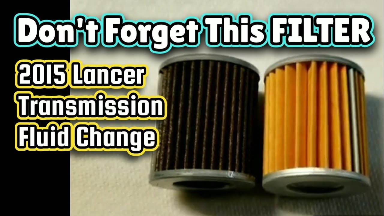 VERY IMPORTANT FILTER / 2 FILTER CHANGE / 2015 LANCER CVT FLUID CHANGE
