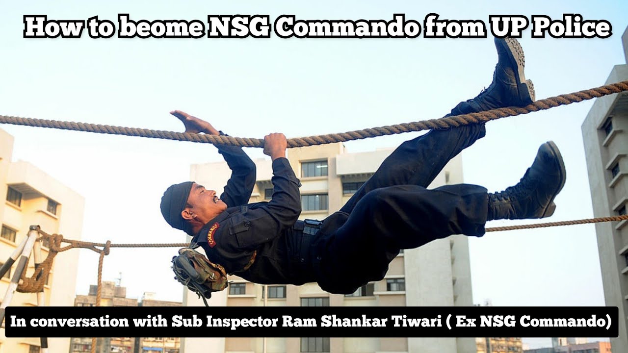 From UP Police to NSG Commando - Sub Inspector Ram Shankar Tiwari ( Ex NSG Commando)