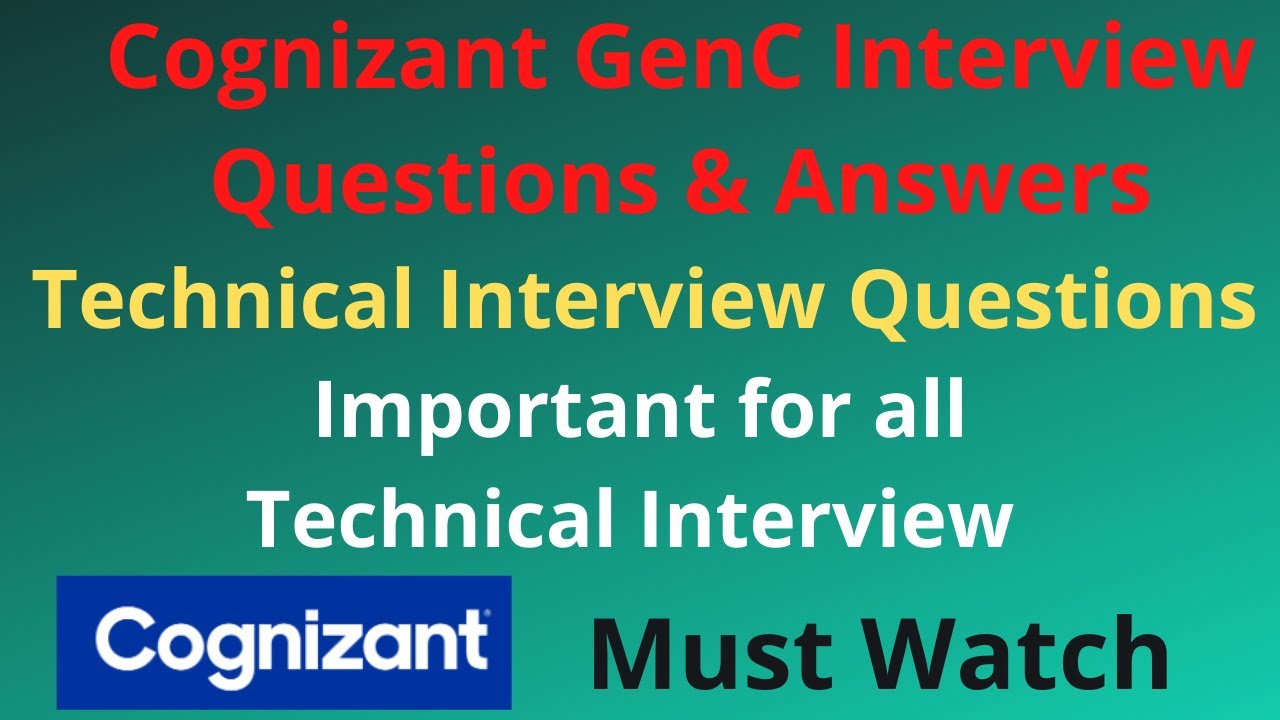 Cognizant GenC Interview Question & Answers || Important Technical Interview Questions
