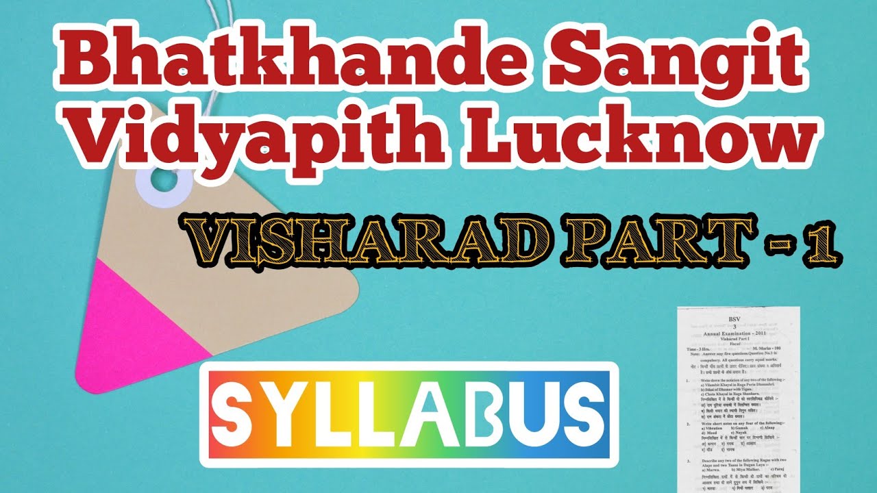 Class Visharad Part-1 {विशारद} Bhatkhande Sangeet Vidyapeeth Lucknow | Syllabus | Theory | Practical