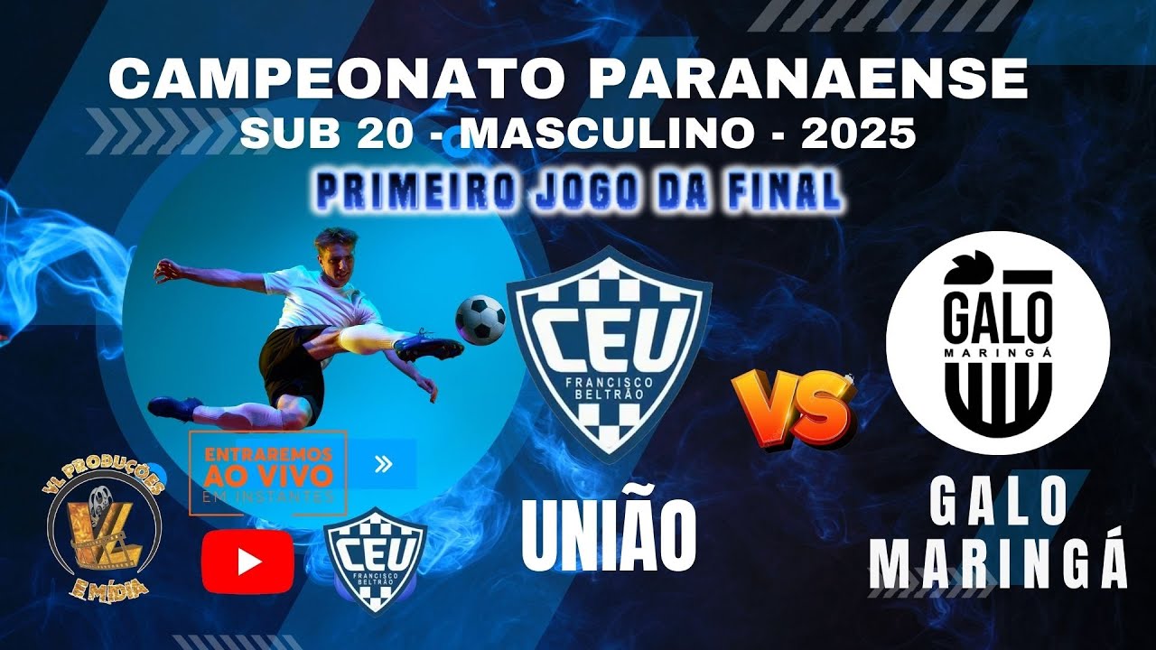 CE UNI&Atilde;O X GALO MARING&Aacute; - CAMPEONATO PARANAENSE DE FUTEBOL - SUB 20 - 2025